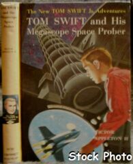 Tom Swift and His Megascope Space Probe #20© 1962 Victor Appleton II